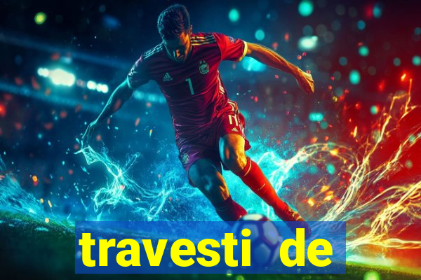 travesti de programa de salvador bahia